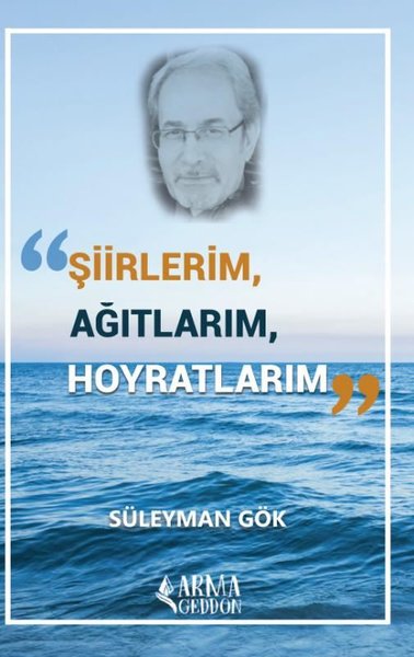 Şiirlerim Ağıtlarım Hoyratlarım