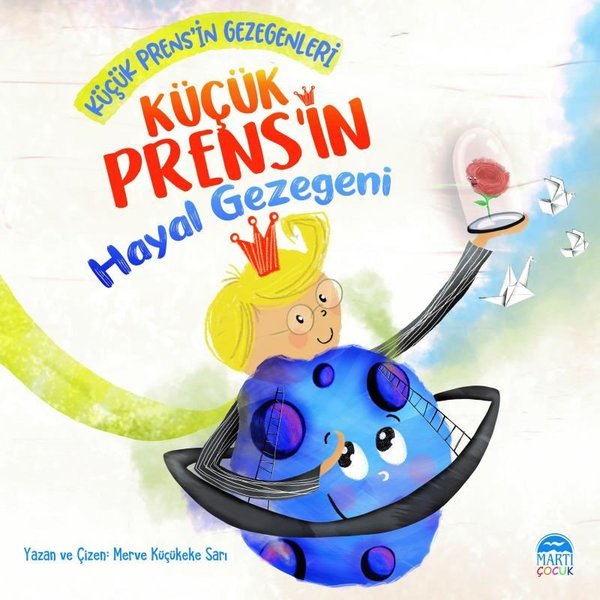 Küçük Prens'in Hayal Gezegeni - Küçük Prens'in Gezegenleri