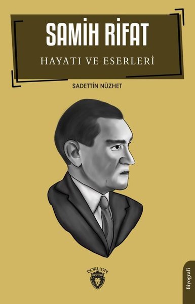 Samih Rifat: Hayatı ve Eserleri