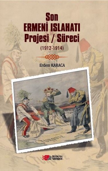 Son Ermeni Islahatı Projesi-Süreci 1912 - 1914