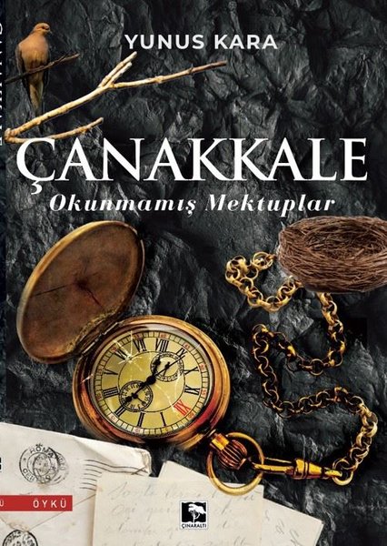 Çanakkale - Okunmamış Mektuplar