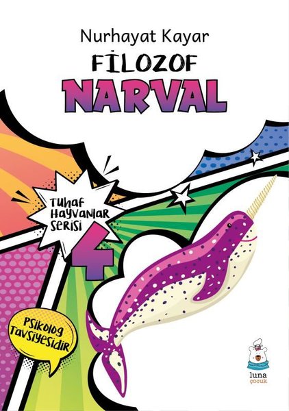 Filozof Narval - Tuhaf Hayvanlar Serisi 4