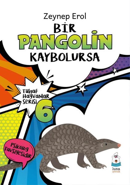 Bir Pangolin Kaybolursa - Tuhaf Hayvanlar Serisi 6