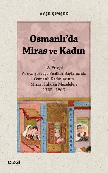 Osmanlı'da Miras ve Kadın