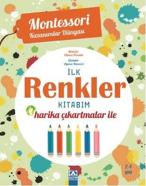 İlk Renkler Kitabım - Harika Çıkartmalar ile - Montessori Kazanımlar Dünyası