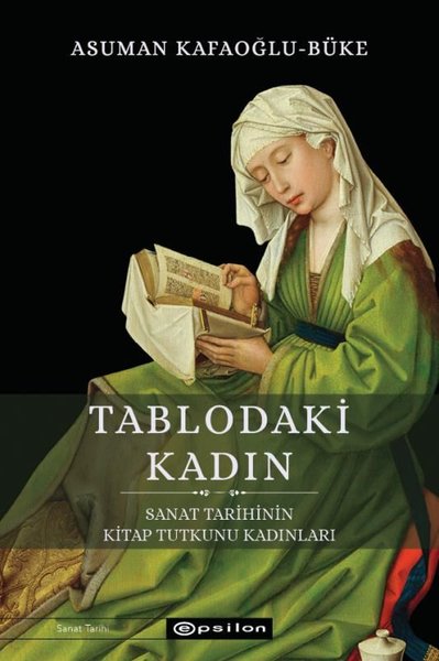 Tablodaki Kadın - Sanat Tarihinin Kitap Tutkunu Kadınları