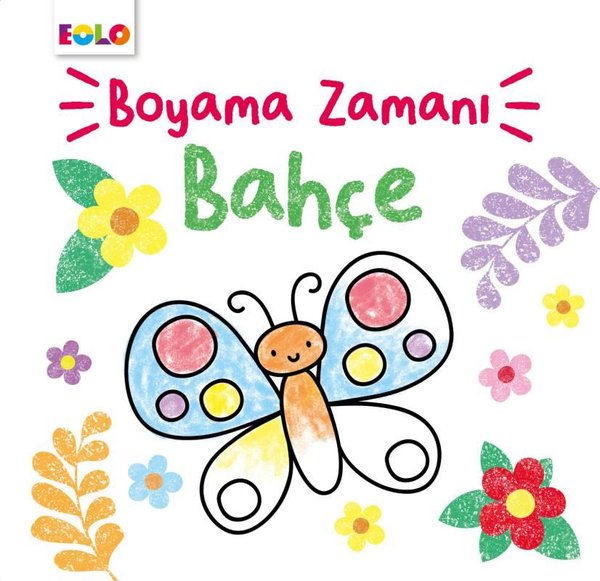 Bahçe - Boyama Zamanı