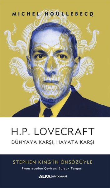 H.P. Lovecraft Dünyaya Karşı Hayata Karşı