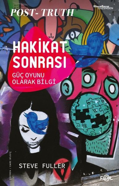 Hakikat Sonrası - Güç Oyunu Olarak Bilgi