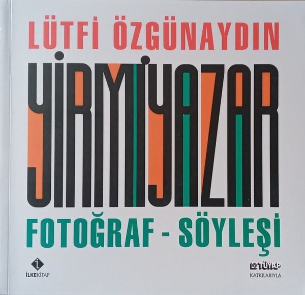 Yirmi Yazar: Fotoğraf-Söyleşi