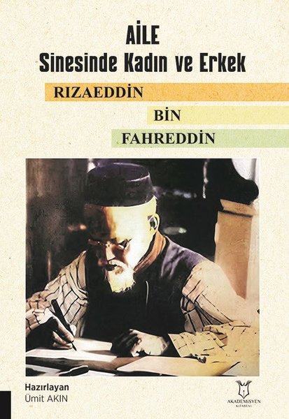 Aile Sinesinde Kadın ve Erkek Rızaeddin Bin Fahreddin