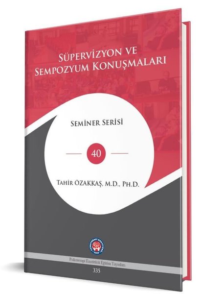 Süpervizyon ve Sempozyum Konuşmaları - Seminer Serisi 40