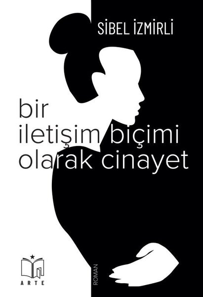 Bir İletişim Biçimi Olarak Cinayet