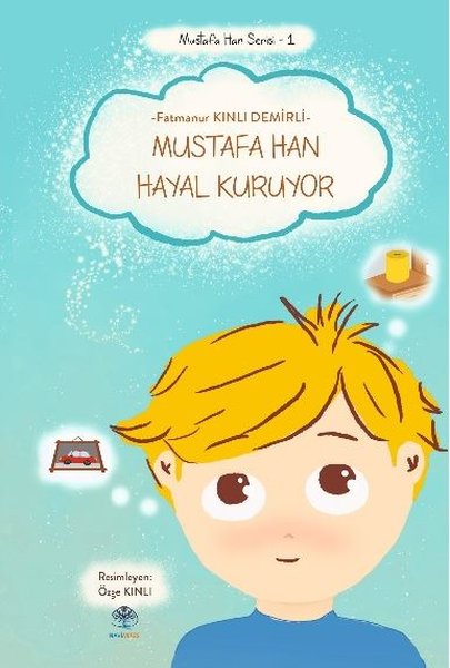 Mustafa Han Hayal Kuruyor - Mustafa Han Serisi 1