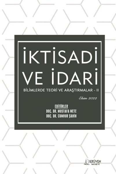 İktisadi ve İdari Bilimlerde Teori ve Araştırmalar 2 - Ekim 2022