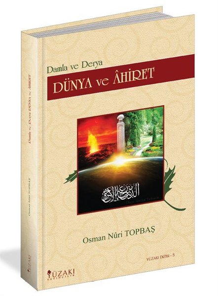 Dünya ve Ahiret - Damla ve Derya