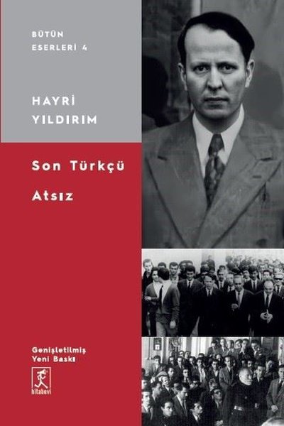 Son Türkçü Atsız