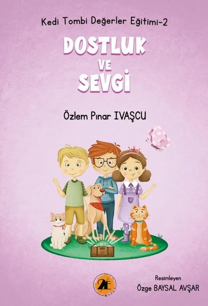 Dostluk ve Sevgi - Kedi Tombi Değerler Eğitimi 2