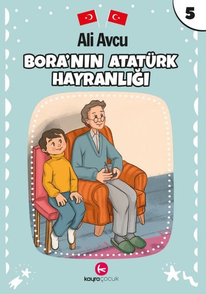 Bora'nın Atatürk Hayranlığı