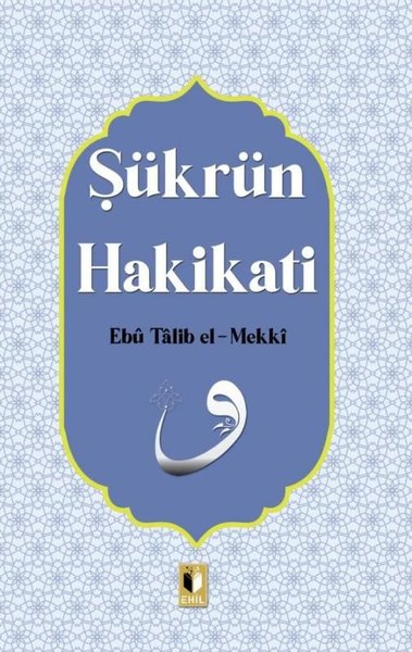 Şükrün Hakikati