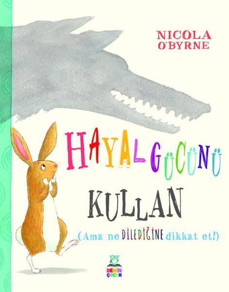 Hayal Gücünü Kullan