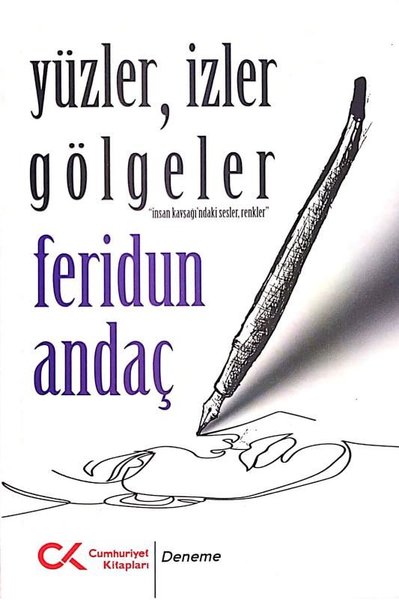 Yüzler İzler Gölgeler