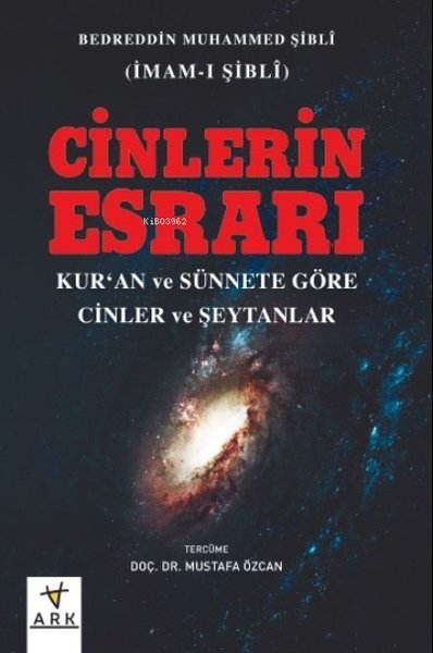 Cinlerin Esrarı - Kur'an ve Sünnete Göre Cinler ve Şeytanlar