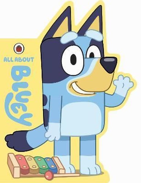 Bluey: All About Bluey : A Bluey - Shaped Board Book