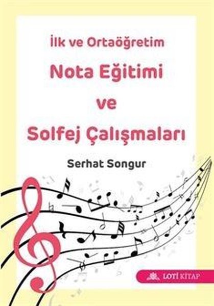 İlk ve Ortaöğretim Nota Eğitimi ve Solfej Çalış...