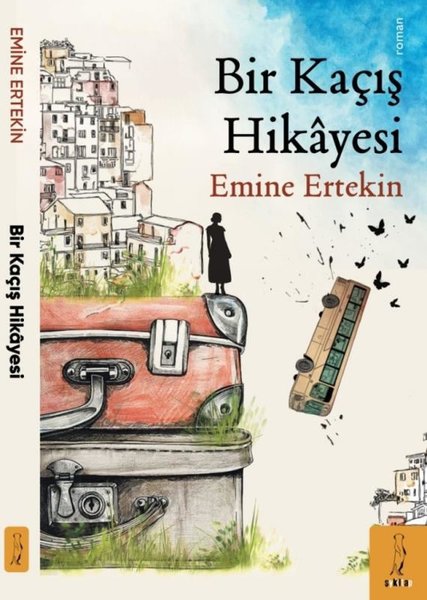 Bir Kaçış Hikayesi