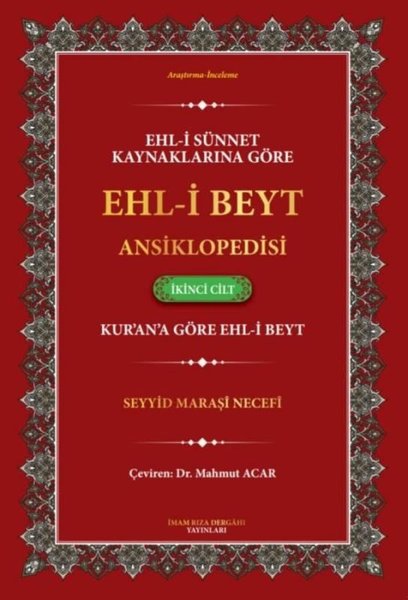 Ehl-i Sünnet Kaynaklarına Göre Ehl-i Beyt Ansiklopedisi 2. Cilt