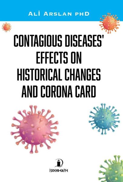 Contagious Diseases Effects on Historical Changes and Corona Card