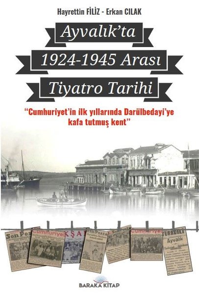 Ayvalık'ta 1924 - 1945 Arası Tiyatro Tarihi