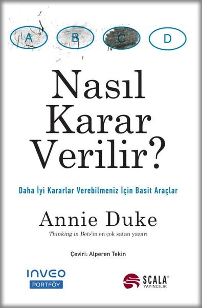 Nasıl Karar Verilir?