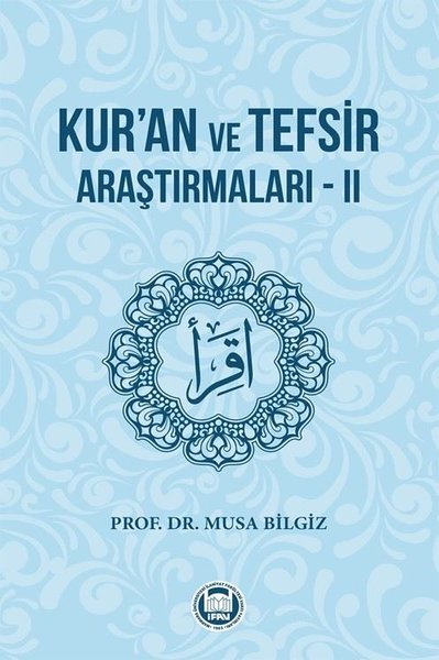 Kur'an ve Tefsir Araştırmaları - 2