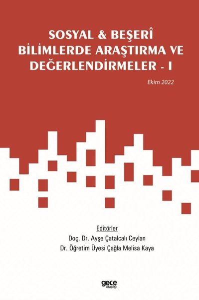 Sosyal ve Beşeri Bilimlerde Araştırma ve Değerlendirmeler 1 - Ekim 2022