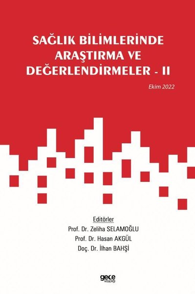 Sağlık Bilimlerinde Araştırma ve Değerlendirmeler 2 - Ekim 2022