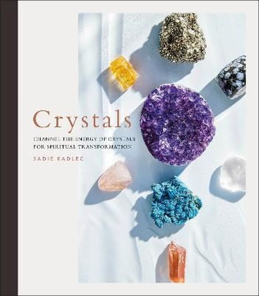 Crystals : Complete Healing Energy for Spiritual Seekers