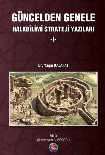 Güncelden Genele Halkbilimi Strateji Yazıları - 1