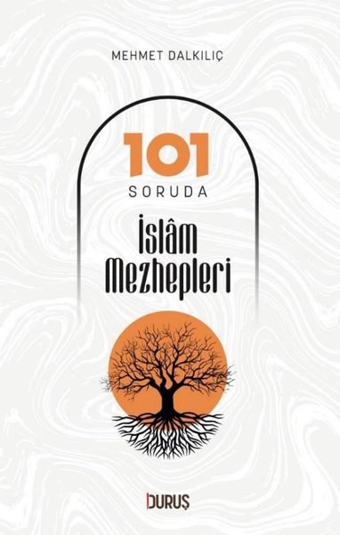 İslam Mezhepleri-101 Soruda