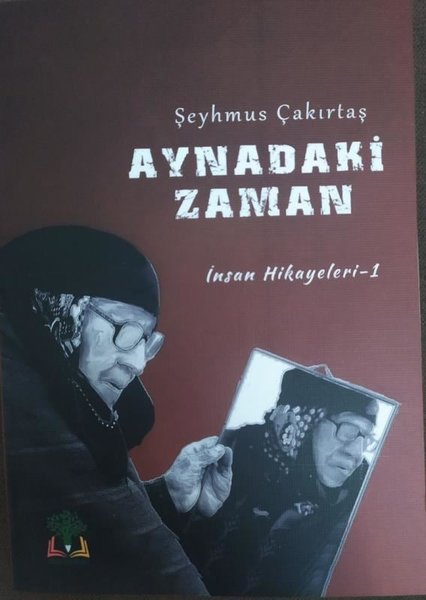 Aynadaki Zaman - İnsan Hikayeleri 1