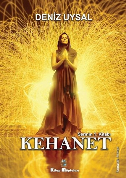 Kehanet - Serinin 1.Kitabı