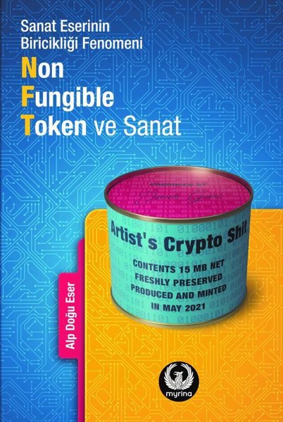 Non-Fungible Token ve Sanat: Sanat Eserinin Biricikliği Fenomeni