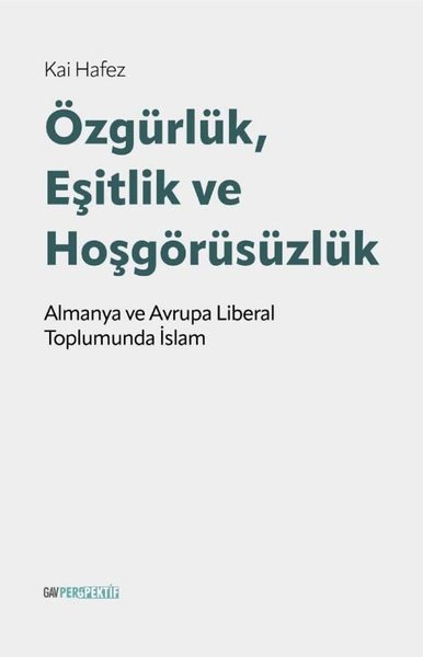 Özgürlük Eşitlik ve Hoşgörüsüzlük - Alman ve Av...