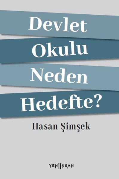 Devlet Okulu Neden Hedefte?