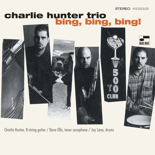 Charlie Hunter Trio Bing Bing Bing! Plak
