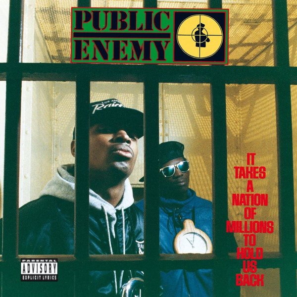 Public Enemy It Takes A Nation Of Millions To Hold Us Back  Plak