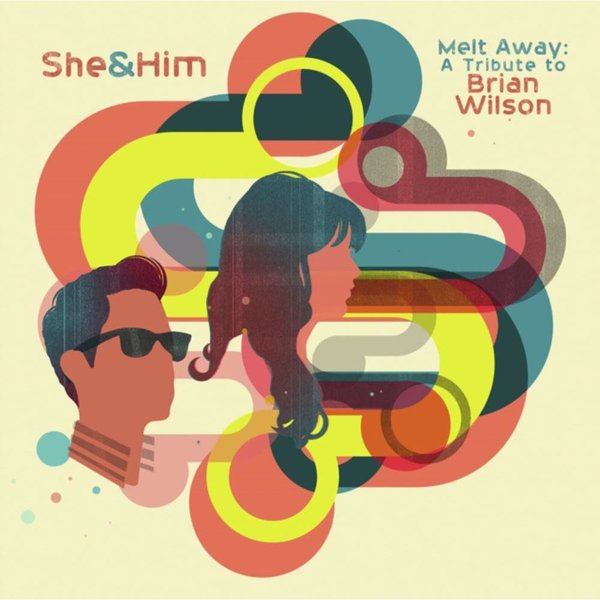 She & Him Melt Away: A Tribute To Brian Wilson Plak