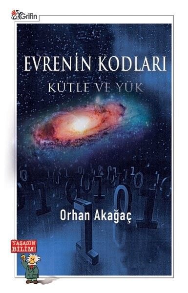 Evrenin Kodları - Kütle ve Yük