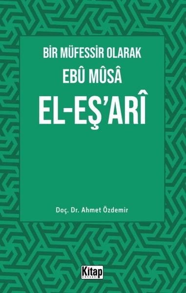 Bir Müfessir Olarak Ebu Musa El-Eş'ari